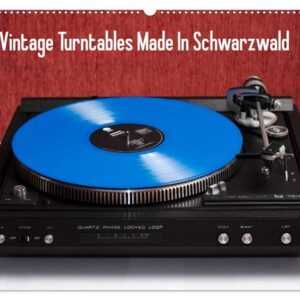 Vintage Turntables Made In Schwarzwald (Wandkalender 2024 DIN A2 quer), CALVENDO Monatskalender