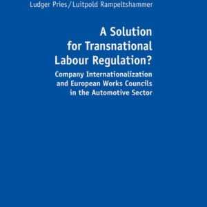 A Solution for Transnational Labour Regulation?