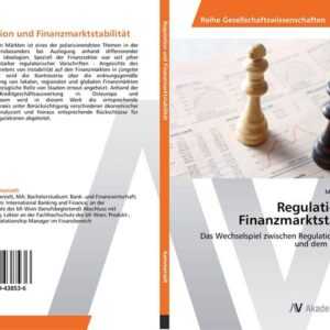 Regulation und Finanzmarktstabilität