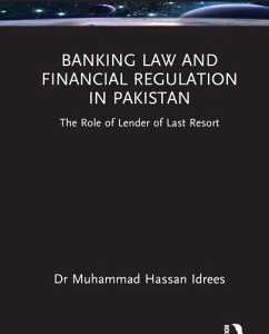 Banking Law and Financial Regulation in Pakistan