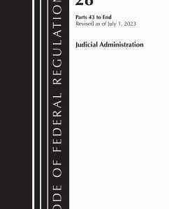 Code of Federal Regulations, Title 28 Judicial Administration 43-End, Revised as of July 1, 2023